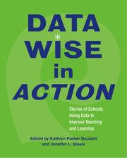 Data Wise in Action by Kathryn Parker Boudett