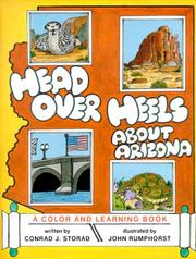 Cover of: Head Over Heels About Arizona by Conrad J. Storad