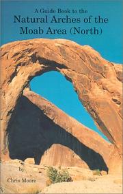 Cover of A Guide Book to the Natural Arches of the Moab Area