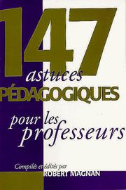 Cover of: 147 astuces pédagogiques pour les professeurs