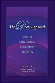 Cover of: The Deep Approach: Second Languages for Community Building