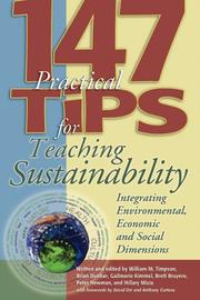 Cover of: 147 Tips for Teaching Sustainability: Connecting the Environment, the Economy, and Society