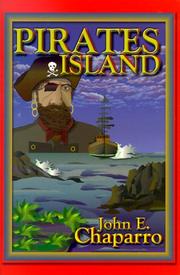 Pirates Island by John E. Chaparro