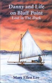 Cover of: Danny and Life on Bluff Point: Lost in the Dark