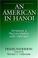 Cover of: An American in Hanoi