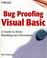 Cover of: Bug Proofing Visual Basic