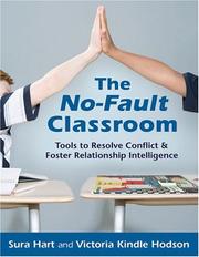 Cover of: The No-Fault Classroom: Tools to Resolve Conflict & Foster Relationship Intelligence