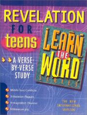 Cover of: Revelation for Teens--Learn the Word: Adapted from Revelation--God's Word for the Biblically- Inept (Learn the Word)