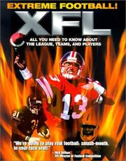 Cover of: Extreme Football Xfl: All You Need to Know About the League, Teams, and Players
