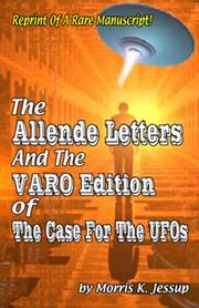 Cover of: The Allende Letters And the VARO Edition of the Case For the UFO by Dr. Morris K.  Jessup