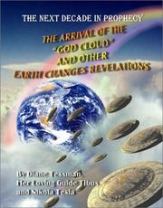 Cover of: The God Cloud & Other Earth Changes Revelations by Diane Tessman, Nikola Tesla