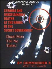 Cover of: Strange and Unexplainable Deaths at the Hands of the Secret Government
