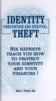 Cover of: Identity Theft : Prevention and Survival