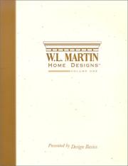 Cover of: W. L. Martin Home Designs Volume One by Design Basics Inc.
