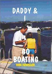 Daddy and I Go Boating by Ken Kreisler