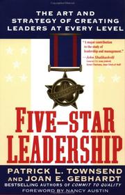 Cover of: Five-Star Leadership: The Art and Strategy of Creating Leaders at Every Level