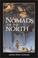 Cover of: Nomads of the North