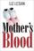 Cover of: Mother's Blood