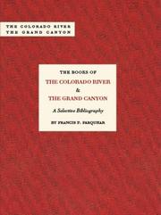 The books of the Colorado River & the Grand Canyon by Francis Peloubet Farquhar