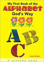 Cover of: My First Book of the Alphabet God's Way