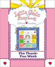 Cover of: Little Girls Storybook: The Thank-you Week (Board Book)