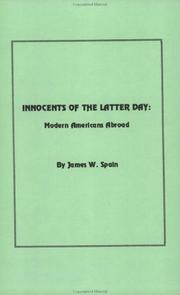 Cover of: Innocents of the Latter Day; Modern Americans Abroad