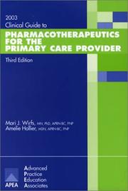 Cover of: 2003 Clinical Guide to Pharmacotherapeutics for the Primary Care Provider