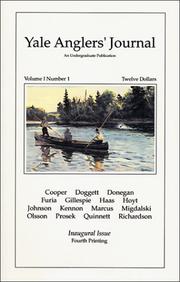 Cover of: Yale Anglers' Journal by Furia, Haas, Marcus, Kennon, Johnson, Hoyt, Gillespie, Donegan, Cooper, Dogget, Migdalski, Olsson, Quinnett, Richardson, Prosek