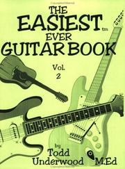 Easiest Ever Guitar Book 2 by Todd Underwood