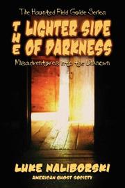 Cover of: Lighter Side of Darkness by Luke Naliborski