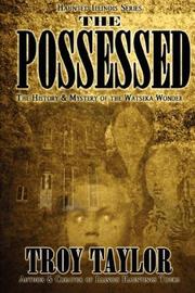 Cover of: The Possessed (Haunted Illinois) by Troy Taylor