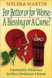 Cover of: For Better or For Worse:  A Blessing or A Curse