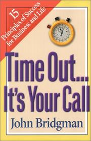 Cover of: Time Out...It's Your Call