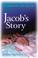 Cover of: Jacob's Story