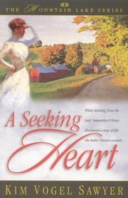 Cover of: A Seeking Heart by Kim Vogel Sawyer, n/a n/a