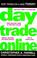 Cover of: Day Trade Online