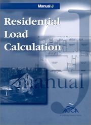 Cover of: Manual J: Residential Load Calculation