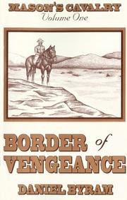 Cover of: Border of Vengeance (Mason's cavalry)