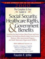 Cover of: The Complete and Easy Guide to Social Security, Healthcare Rights, and Government Benefits (Complete and Easy Guide to Social Security and Medicare)