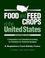 Cover of: Food and Feed Crops of the United States