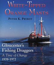 Cover of: White-Tipped Orange Masts by Peter K. Prybot, Peter, K. Prybot