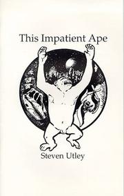 Cover of: This Impatient Ape by Steven Utley