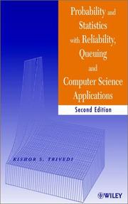 Cover of: Probability and statistics with reliability, queuing, and computer science applications