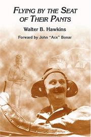 Cover of: Flying by the Seat of their Pants | Walter B. Hawkins