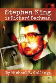 Cover of: Stephen King Is Richard Bachman - Signed Limited by Michael R. Collings, Stephen King