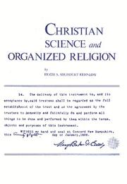 Cover of: Christian Science and Organized Religion: A Plea for an Impartial Consideration and Examination of a New Point of VIew