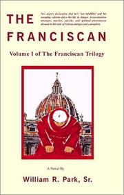 Cover of: The Franciscan | William R., Sr. Park