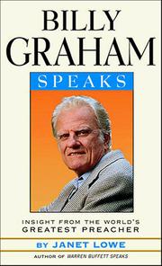 Cover of: Billy Graham Speaks by Janet Lowe