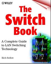 Cover of: The Switch Book: The Complete Guide to LAN Switching Technology