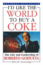 Cover of: I'd Like the World to Buy a Coke by David Greising, David Greising